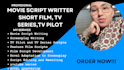 write movie scripts screenplay editing tv pilot tv series youtube scripts