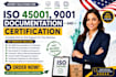 provide iso 45001, iso 9001 documentation and certification