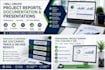 create project reports, documentation and presentations