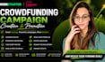 do kickstarter and indiegogo crowdfunding campaign creation and promotion, ads