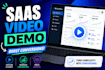 create high converting saas video explainer, demo and ad videos
