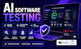 perform ai powered automation software testing and bug reporting
