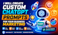 be your ai consulting expert for custom chatgpt prompts