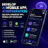 develop ai mobile app, ai integration ios app, android app, mobile app developer