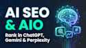 do ai SEO content optimization for chatgpt perplexity and gemini