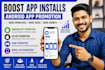 boost app install, android app promotion app install, mobile app promotion