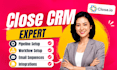 advanced close CRM automation close io pipelines close integrations