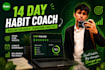 be your 14 day habit coach