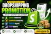boost shopify sales with ecommerce dropshipping promotion