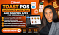 toast pos integration crm delivery app restaurant api setup