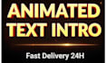 create animated text video logo intro for all over reels