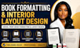 do ebook, print book formatting and interior layout design