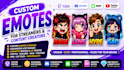 twitch emotes discord emotes animated emotes vtuber emotes kick emotes streamer