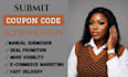 do coupon code submission, manual submit coupon code, offers to top deal website