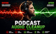 remove noise, echo, and improve your podcast sound