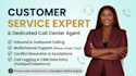 be your professional call center agent and customer service rep