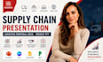 Design supply chain presentation, logistics proposal deck, freight ppt ...