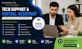provide professional tech support and virtual assistance