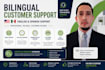 be your bilingual customer support agent via chat and email