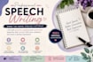 do great for you by writing speeches for you