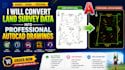convert land survey data into professional autocad drawings