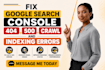 fix google search console 404, 500, crawl and indexing errors