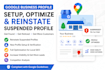 setup google my business, optimize gmb, reinstate gmb, and profile verification