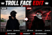 edit viral phonk, troll face and transition videos
