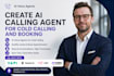 create ai calling agent for cold calling and booking