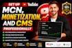 set up youtube mcn, monetization, and cms professionally
