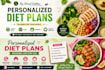 create a personalized diet plan and meal plan