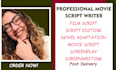 write captivating movie script, film script, script editing TV series screenplay