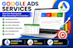 setup, manage and optimize google ads PPC campaigns