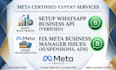setup whatsapp business API and fix meta business manager issues fast