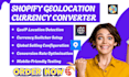 setup shopify geolocation selecty orbe bucks geos  kilatech currency converter