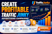 create profitable traffic junky advertising campaigns