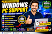 remotely fix windows PC issues, install software, drivers and printer setup