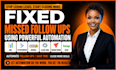 fixed missed follow ups using ghl activecampaign workiz close crm service fusion