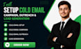 setup cold email, cold email campaign, cold email outreach email lead generation