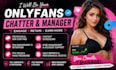be your expert virtual assistant onlyfans chatter and onlyfans page manager