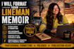 edit your lineman memoir
