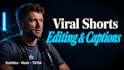 professionally edit shorts and reels
