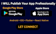 publish your android and ios app to google play and app store