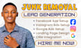 generate exclusive junk removal leads, junk removal facebook ads, google ads