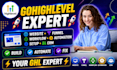 be your gohighlevel expert setup highlevel website funnel workflow automation