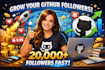 grow 20,000 github followers fast