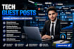 provide tech guest posting services with dofollow backlinks