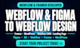 build a webflow website, figma to webflow, framer and wordpress website design