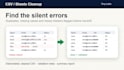 clean and validate messy CSV excel or google sheets files