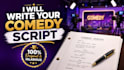 write funny comedy script for your standup comedy TV show